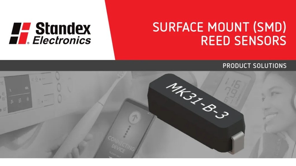 Banner image for Standex Electronics featuring an SMD Reed Sensor labeled MK31-B-3 in a 6.4mm package, with red and gray accents, the Standex Electronics logo, and the text Product Solutions from our Reed Sensor Lineup. by Standex Detect